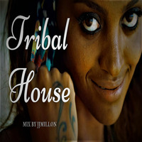 Tribal House Mix 6 by BreakBeat By JJMillon