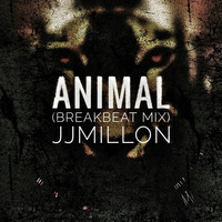Animal by BreakBeat By JJMillon