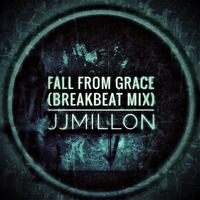 Fall From Grace by BreakBeat By JJMillon