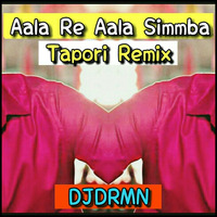  Aala Re Aala Simmba || Tapori Remix || DJ DRMN || Bollywood Remix || DJ Song || 2019 by DJ DRMN