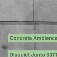 Invisible Concrete --disquiet0371 by sevenism