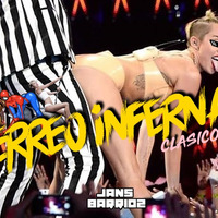 Perreo Infernal Mix (Clásicos) - [Dj Jans Barrioz] by JANS BARRIOZ!