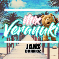 Mix Veranuki (2019) [#DJJANSBARRIOZ] by JANS BARRIOZ!