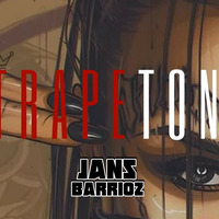 Trapeton Mix [#DJJANSBARRIOZ] by JANS BARRIOZ!