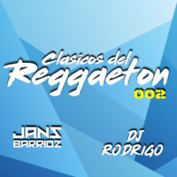  Clasicos Del Reggaeton 002 [DJ Jans Barrioz FT. DJ Rodrigo] by JANS BARRIOZ!