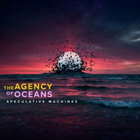 The Agency of Oceans by Speculative Machines