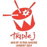Triple J Mix-Up 2003 (Paul Malone) by Paul Malone