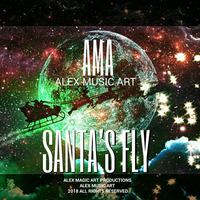 ❤ SANTA'S FLY ❤ 🎅 by AMA - Alex Music Art