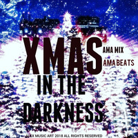 ❤ XMAS IN THE DARKNESS ❤ 🌲 by AMA - Alex Music Art