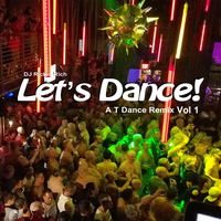 Let's Dance A T Dance Remix Vol 1 by Richie Rich