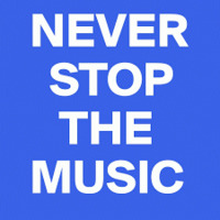 Never Stop The Music Djloops by  Djloops (The French Brand)