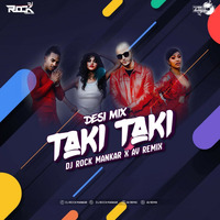 Taki Taki ( Desi Mix ) Dj Rock Mankar x Av Remix by Dj Rock ManKar