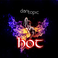 Hot by Dan Topic