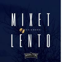 MIXET - LENTO [Hamilton castillo ''18] by Hamilton Castillo Dj Perú