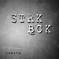 CRESTA - StrkBck by Cresta