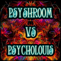 PsyShroom VS Psycholouis by Psycholouis
