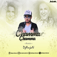 Chamma Chamma - (Remix) - DjAnjaN by Dj Anjan Ghatal