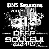 DNS Sessions Vol.42 guestmix by Exclusive Dj [Gauteng,Soweto,South Africa]-EMPP- by DNS Sessions - Deep N Soulful Sessions