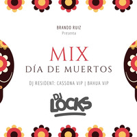 Dj Locks - Mix Dia De Muertos (Taki Taki - Mia) by Dj Locks Perú