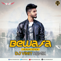 Bewafa (Imran Khan) - DJ Vinit Remix | Bollywood DJs Club by Bollywood DJs Club