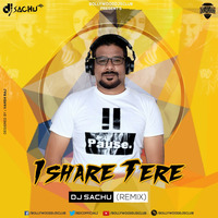 Ishare Tere Ft. Guru Randhawa - DJ Sachu (Remix) | Bollywood DJs Club by Bollywood DJs Club