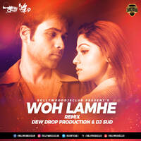 Woh Lamhe (Re-Prise) - Dew Drop Production &amp; DJ Sud | Bollywood DJs Club by Bollywood DJs Club