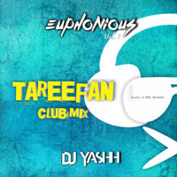 TAREEFA ( Club Mix ) DJ Yashh by DJ YASHH