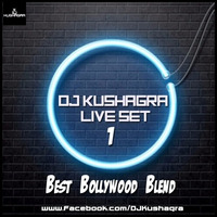 DJ Kushagra Live Set 1 (Best Bollywood Blend) - Nonstop by DJ Kushagra Official