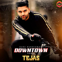 Downtown (Remix) - DJ Tejas x Guru Randhawa by Indian Beats Factory