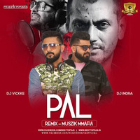 Pal (Remix) - Arijit Singh - Muszik Mmafia by BESTTOPDJS
