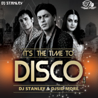 IT'S THE TIME TO DISCO REMIX DJSID MORE &amp; DJ STANLEY by DJSIDMORE OFFICIAL