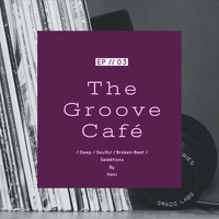 The Groove Café - EP // 03 - BrokenBeat Selektions By Itani by The Groove Café