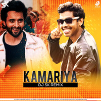 Kamariya (Remix) - DJ SK by AIDD