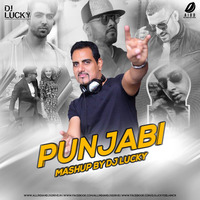 Punjabi Mashup (2018) - DJ Lucky by AIDD