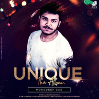 Unique (The Album) - Monodeep Das