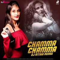 Chamma Chamma (Remix) - DJ Ritika by AIDD