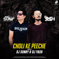 Choli Ke Peeche (Remix) - DJ Sunny &amp; DJ Yash by AIDD