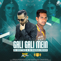 Gali Gali Mein (KGF Remix) - DJ Zeetwo &amp; DJ Barun by AIDD