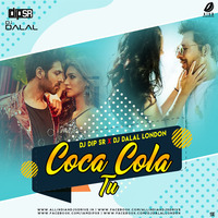 Coca Cola (Remix) - Dip SR x DJ Dalal London by AIDD