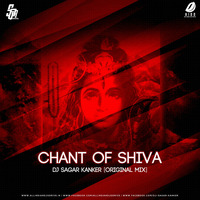 Chant Of Shiva (Original Mix) - DJ Sagar Kanker by AIDD