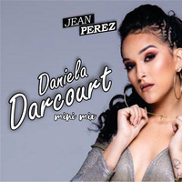 JEAN PEREZ DJ - Mini Mix Daniela Darcourt by Jean Perez Dj