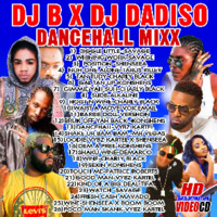 DJ DADISO X DJ B - THE DANCEHALL MIXTAPE by DJ LYTMAS