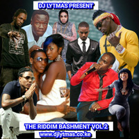 DJ LYTMAS - THE RIDDIM BASHMENT VOL 2 by DJ LYTMAS