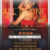 #Deejay Moni x Deejay Spence All in one Vol.3 by Real Đeejay Moni