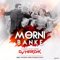 MORNI - DJ Hardik - RE- EDIT (1) by Dj Hardik