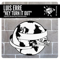 GR428 Luis Erre - Hey, Turn It Out (Original Mix) by Guareber Recordings