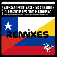 GR426 Alessander Gelassi & Max Grandon Ft Geez - Lost In Colombia (Esteban Lopez & Pedro Pons Remix) by Guareber Recordings