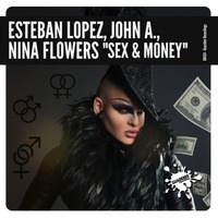 GR424 Esteban Lopez, John A, Nina Flowers - Sex & Money (Original Mix) by Guareber Recordings