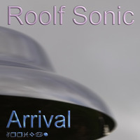 Arrival by Roolf Sonic