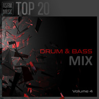 Drum &amp; Bass Mix Vol.4 by RS'FM Music